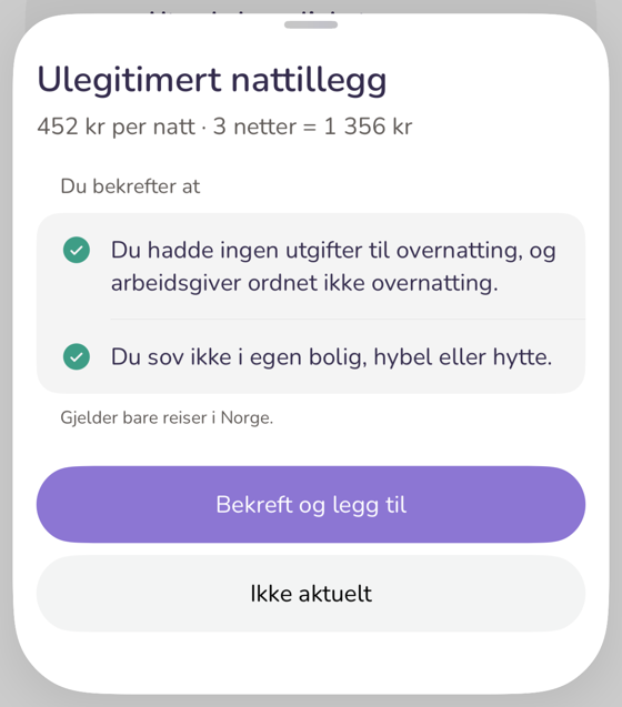 Vilkårene for privat overnatting i mobilappen: ingen utgifter til overnatting, og ikke egen bolig, hybel eller hytte.